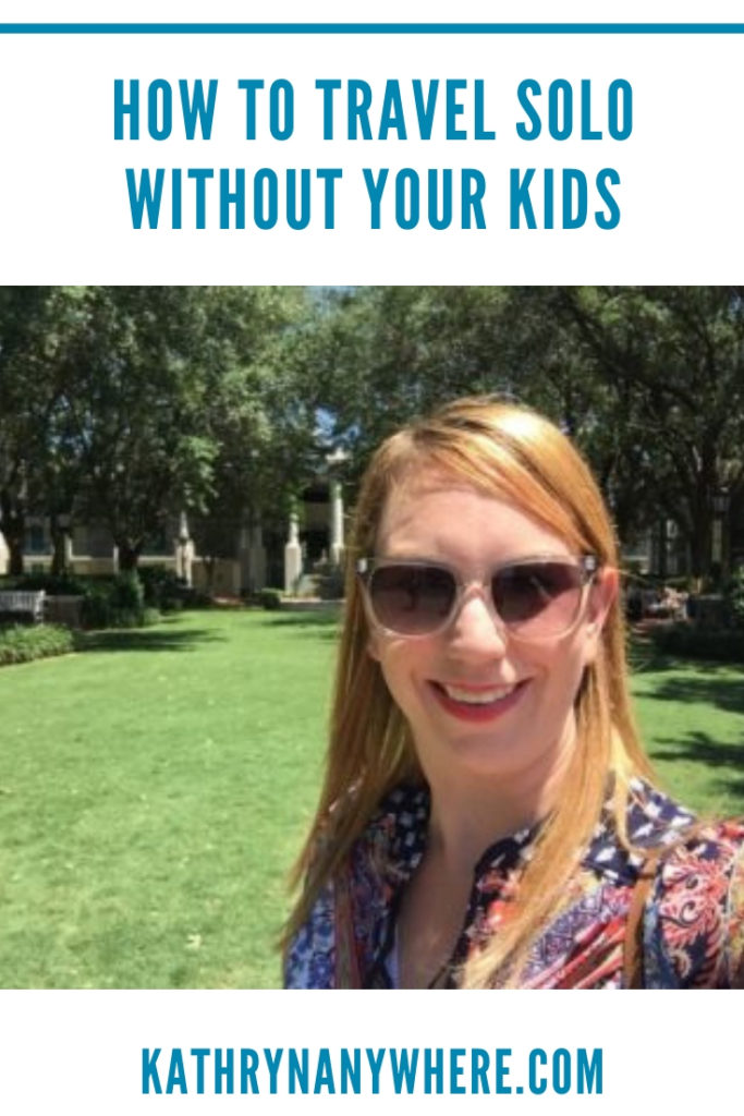 How To Travel Solo Without Your Kids #solomom #solomomtravel #solowoman #solowomantravel #momwithoutkids #momgetaway #momsolotravel #momselfcare