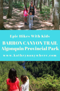 Epic Hikes With Kids - BARRON CANYON TRAIL, algonquin provincial park #discoverON #exploremore #barroncanyontrail #algonquinpark #getoutside #liveoutdoors #ontarioparks #welivetoexplore #familytravelblogger #hikingwithkids #kidswhohike #hikingmom