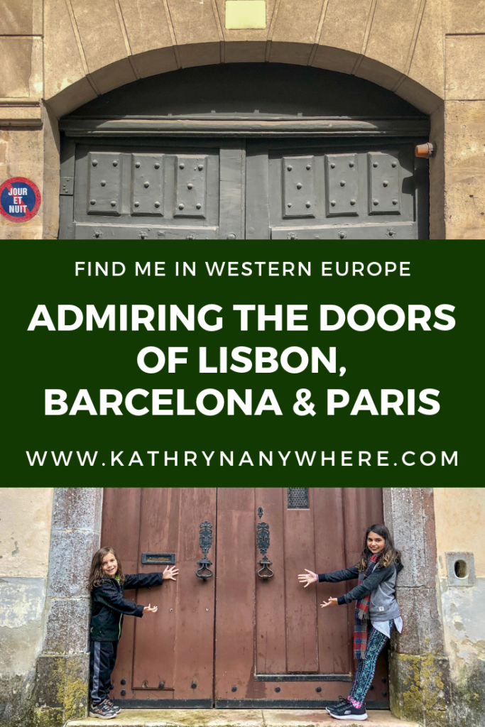 Admiring the doors of Lisbon, Barcelona, Marseille and Paris on this photo tour I did with my kids. This became an obsession of mine while in Western Europe.