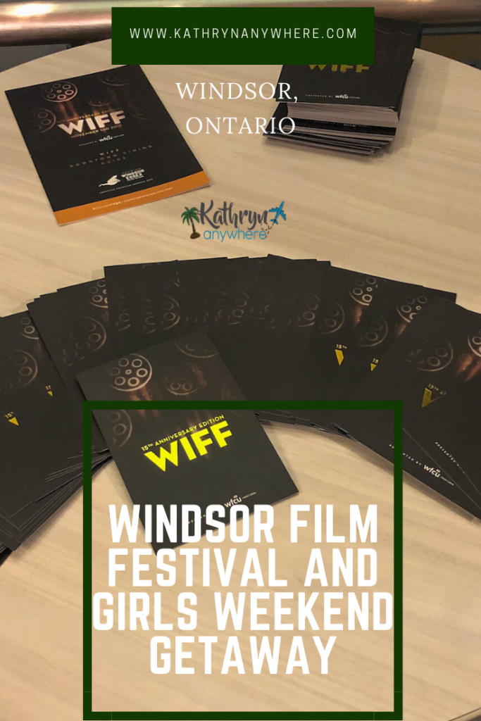 How to WIFF 2019 like a local - where to eat and drink in Windsor Ontario and taking in the Windsor Film Festival (WIFF) for a girls getaway weekend!