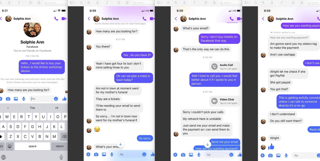 One of my followers saw the scammer profile in a group selling tickets to an art show. She decided to bait her for me. This screen grab is there message exchange on Facebook. Conversation with one of my followers with the Fake Profile