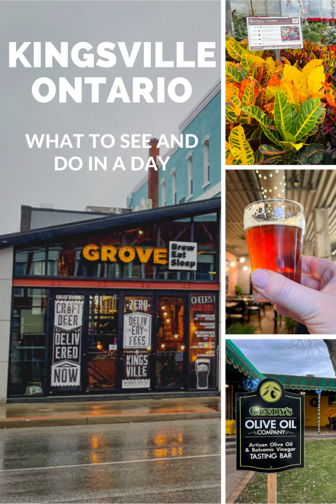Things to do in Kingsville Ontario in a day. From breweries to olive oil to shopping for year round plants, there is something for everyone!